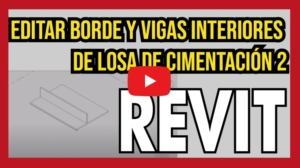 Editar Borde y vigas interiores de losa de cimentación 2